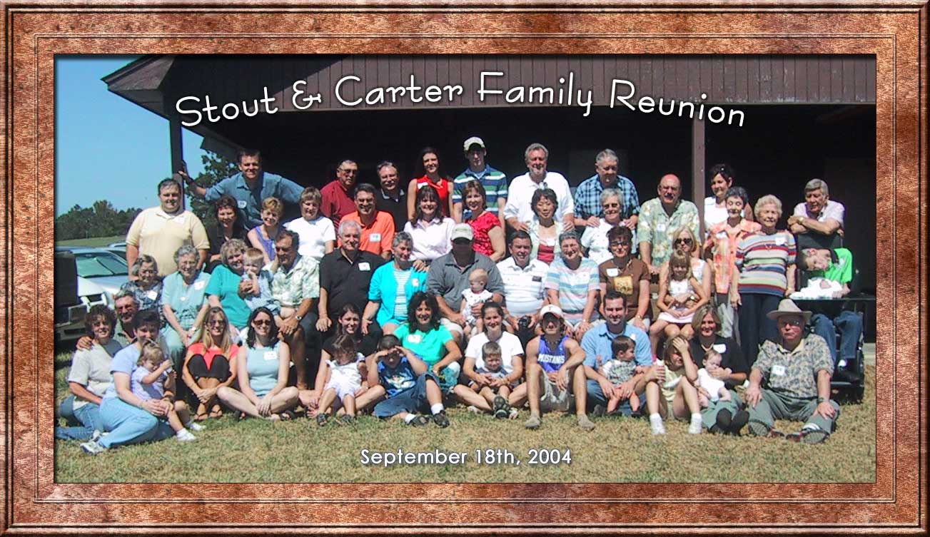 Stout and Carter Reunion Picture 2004